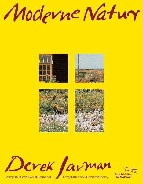 "Moderne Natur" oben, "Derek Jarman" unten. Vier Fotos in Fensterform: Haus, Landschaft, Gartenansichten. Gelber Hintergrund.