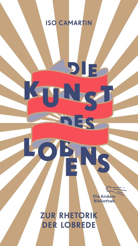 Iso Camartin: Die Kunst des Lobens, Buch