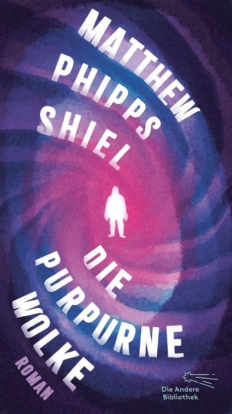 Matthew Phipps Shiel: Die purpurne Wolke, Buch