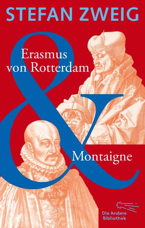 Stefan Zweig: Zweig, S: Erasmus von Rotterdam &amp; Montaigne, Buch