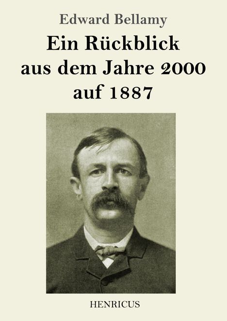 Edward Bellamy: Ein Rückblick aus dem Jahre 2000 auf 1887, Buch