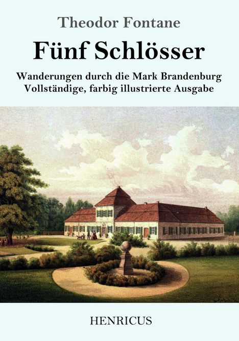 Theodor Fontane: Fünf Schlösser, Buch