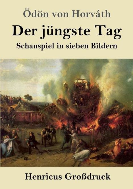 Ödön Von Horváth: Der jüngste Tag (Großdruck), Buch