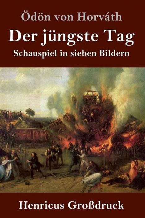 Ödön Von Horváth: Der jüngste Tag (Großdruck), Buch