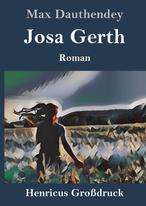 Max Dauthendey: Josa Gerth (Großdruck), Buch
