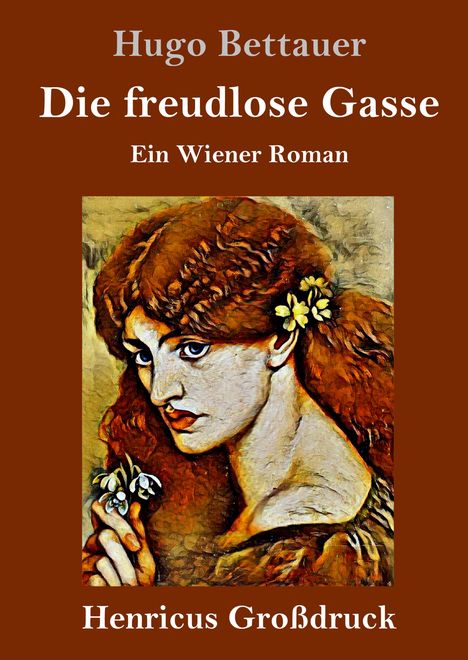 Hugo Bettauer: Die freudlose Gasse (Großdruck), Buch