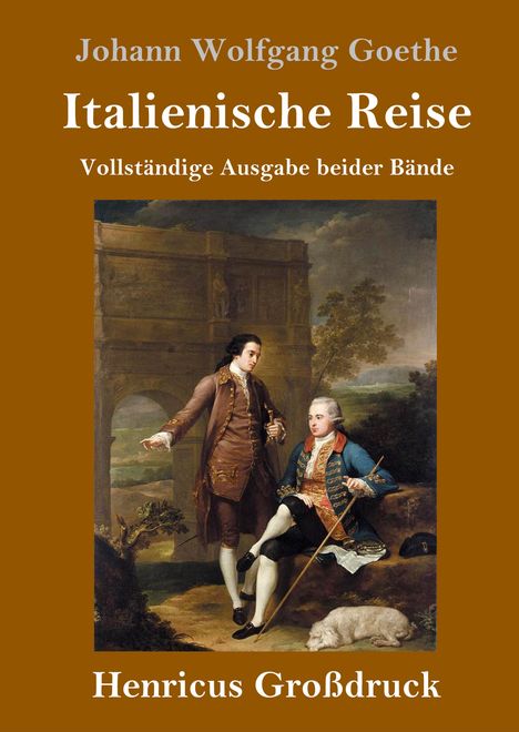 Johann Wolfgang von Goethe: Italienische Reise (Großdruck), Buch