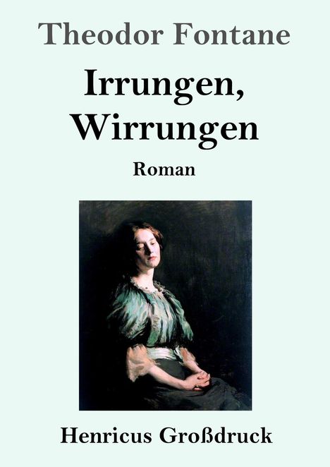 Theodor Fontane: Irrungen, Wirrungen (Großdruck), Buch