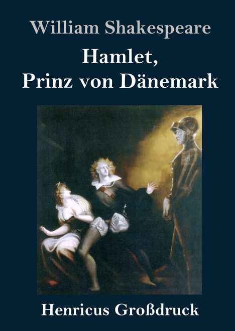 William Shakespeare: Hamlet, Prinz von Dänemark (Großdruck), Buch