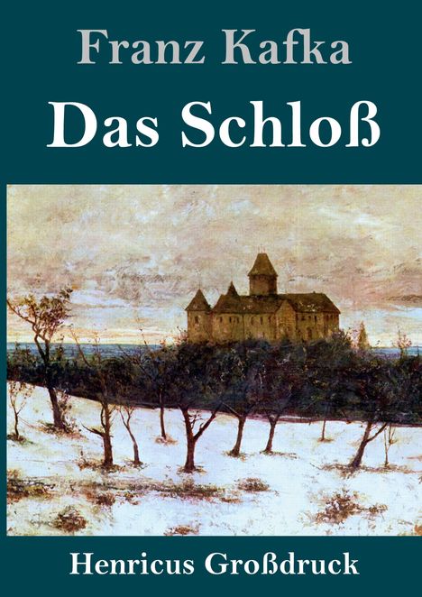 Franz Kafka: Das Schloß (Großdruck), Buch