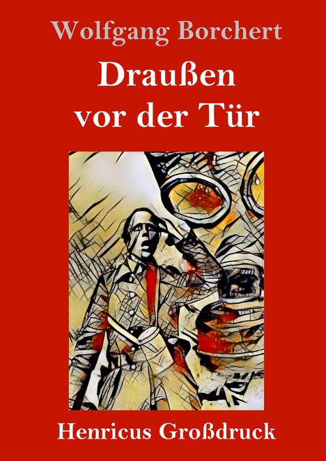 Wolfgang Borchert: Draußen vor der Tür (Großdruck), Buch