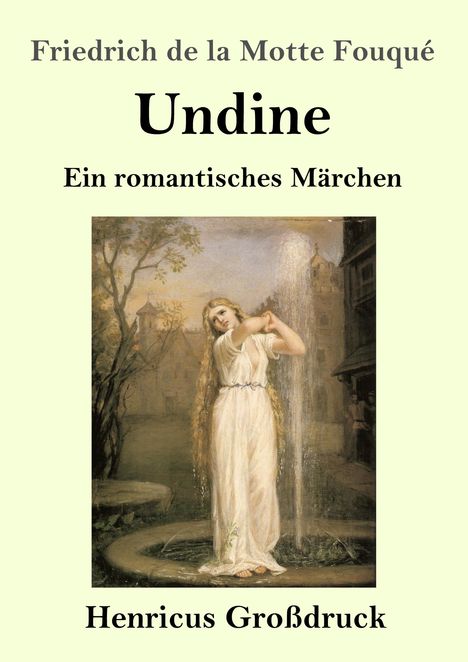 Friedrich de la Motte Fouqué: Undine (Großdruck), Buch