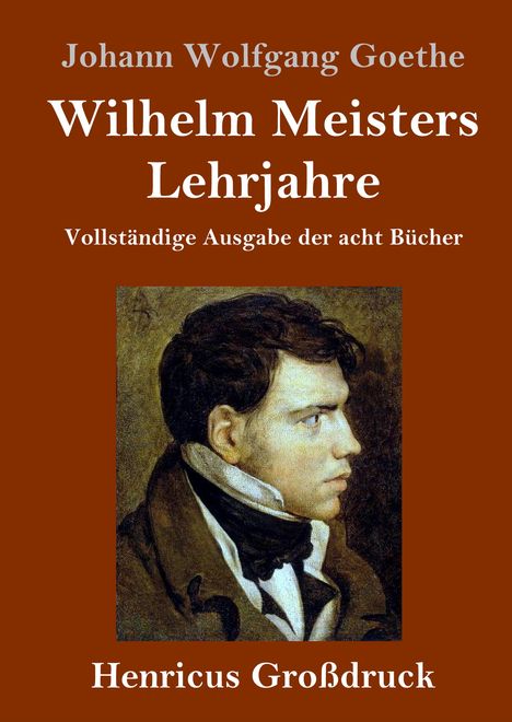 Johann Wolfgang von Goethe: Wilhelm Meisters Lehrjahre (Großdruck), Buch