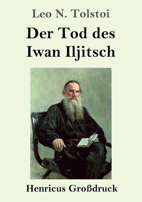 Leo N. Tolstoi: Der Tod des Iwan Iljitsch (Großdruck), Buch