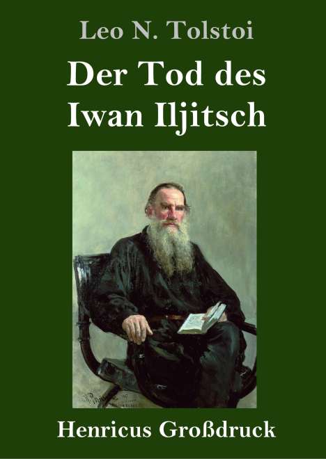 Leo N. Tolstoi: Der Tod des Iwan Iljitsch (Großdruck), Buch