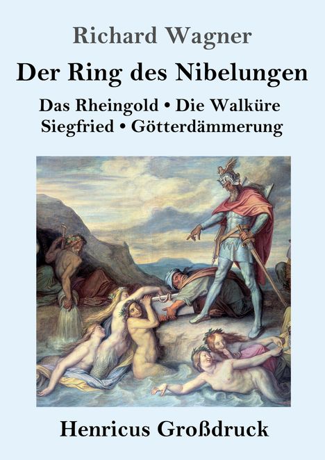 Richard Wagner (geb. 1952): Der Ring des Nibelungen (Großdruck), Buch