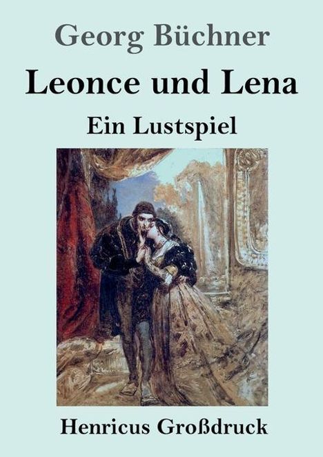 Georg Büchner: Leonce und Lena (Großdruck), Buch