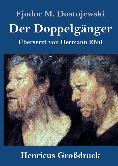 Fjodor M. Dostojewski: Der Doppelgänger (Großdruck), Buch