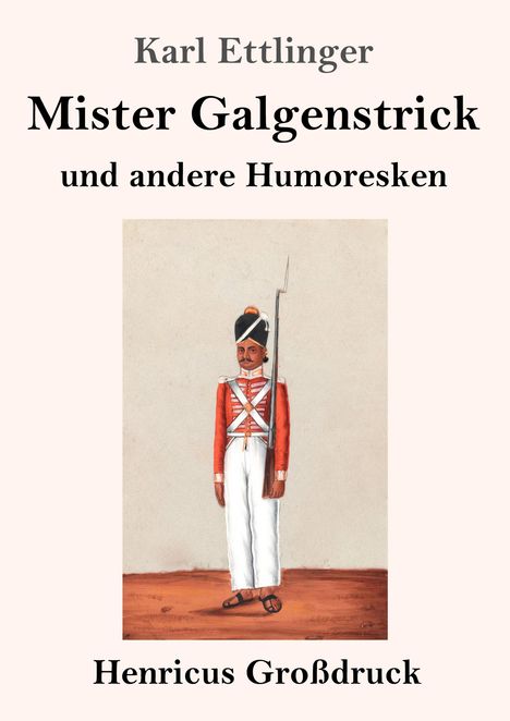 Karl Ettlinger: Mister Galgenstrick (Großdruck), Buch