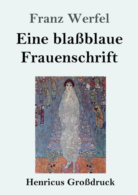 Franz Werfel: Eine blaßblaue Frauenschrift (Großdruck), Buch