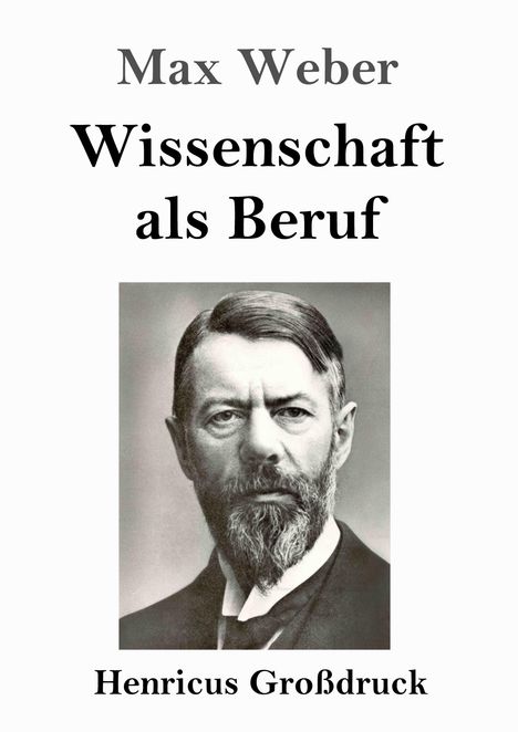 Max Weber: Wissenschaft als Beruf (Großdruck), Buch