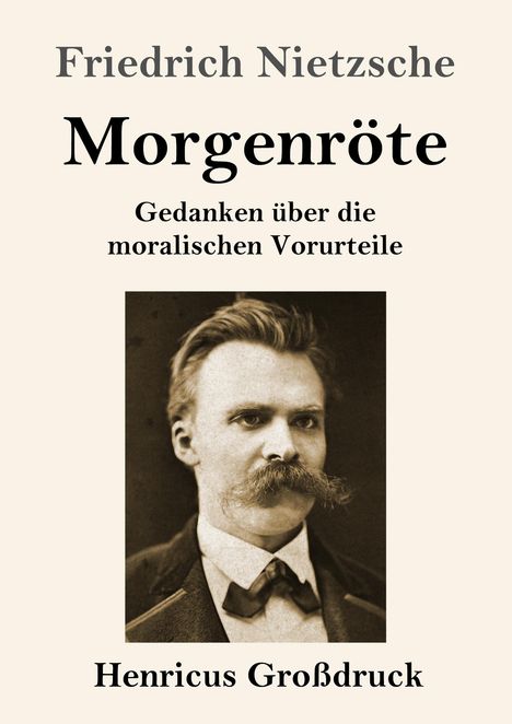 Friedrich Nietzsche (1844-1900): Morgenröte (Großdruck), Buch