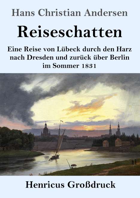 Hans Christian Andersen: Reiseschatten (Großdruck), Buch