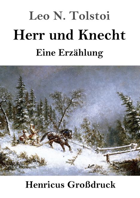 Leo N. Tolstoi: Herr und Knecht (Großdruck), Buch