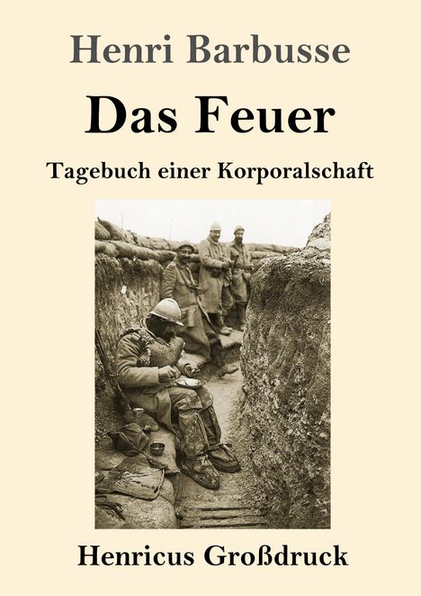 Henri Barbusse: Das Feuer (Großdruck), Buch