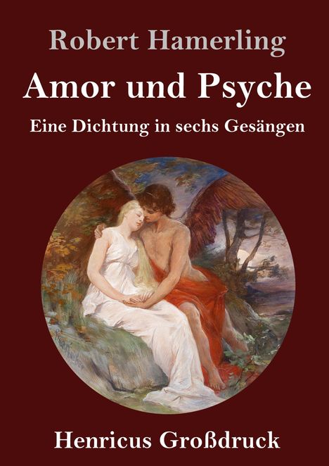 Robert Hamerling: Amor und Psyche (Großdruck), Buch