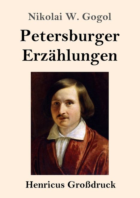 Nikolai Gogol: Petersburger Erzählungen (Großdruck), Buch