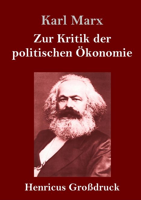 Karl Marx: Zur Kritik der politischen Ökonomie (Großdruck), Buch
