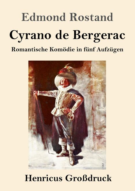Edmond Rostand: Cyrano de Bergerac (Großdruck), Buch