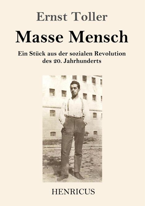 Ernst Toller: Masse Mensch, Buch