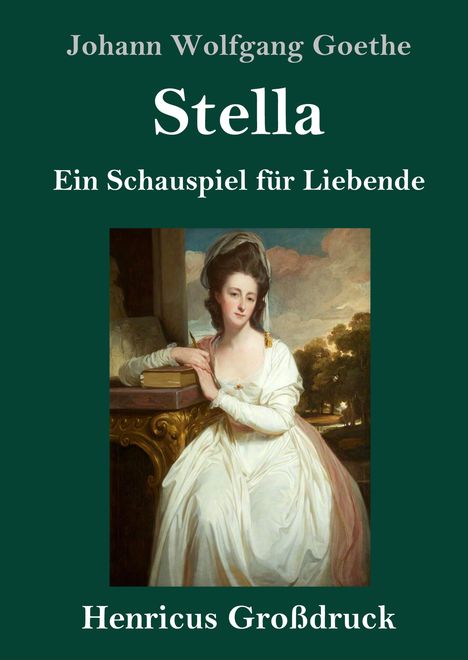 Johann Wolfgang von Goethe: Stella (Großdruck), Buch