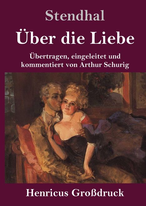Stendhal: Über die Liebe (Großdruck), Buch