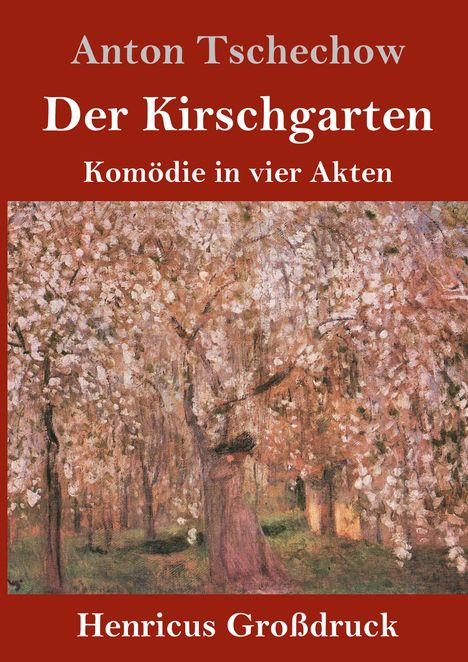 Anton Tschechow: Der Kirschgarten (Großdruck), Buch