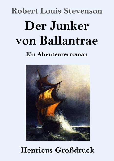 Robert Louis Stevenson: Der Junker von Ballantrae (Großdruck), Buch