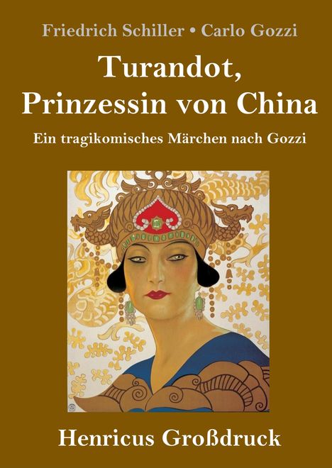 Friedrich Schiller: Turandot, Prinzessin von China (Großdruck), Buch