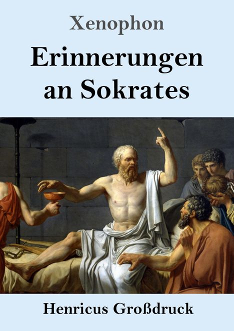 Xenophon: Erinnerungen an Sokrates (Großdruck), Buch