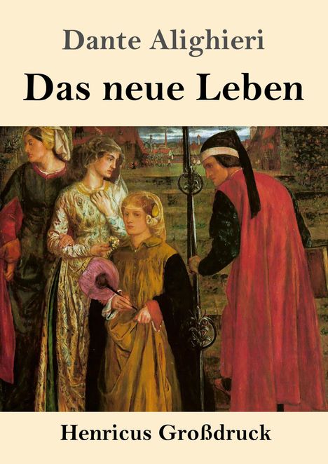 Dante Alighieri: Das neue Leben (Großdruck), Buch