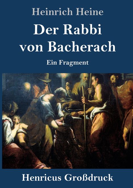 Heinrich Heine: Der Rabbi von Bacherach (Großdruck), Buch