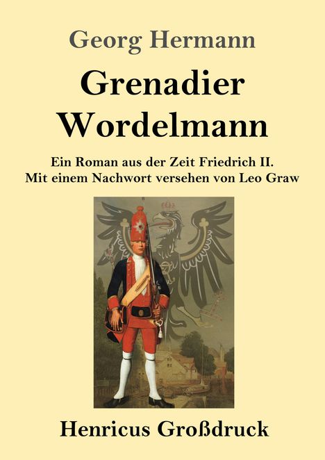 Georg Hermann: Grenadier Wordelmann (Großdruck), Buch