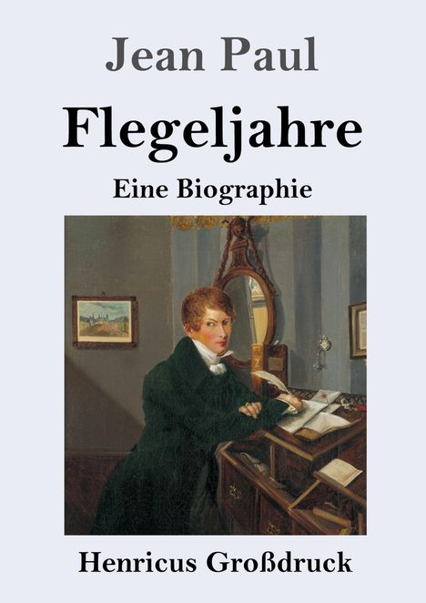 Jean Paul: Flegeljahre (Großdruck), Buch