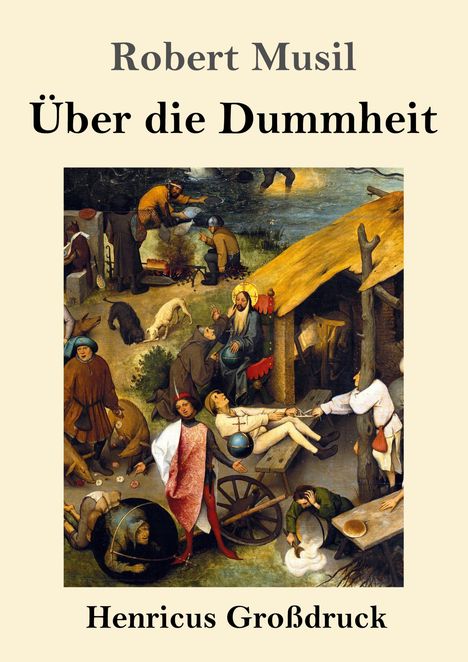Robert Musil: Über die Dummheit (Großdruck), Buch