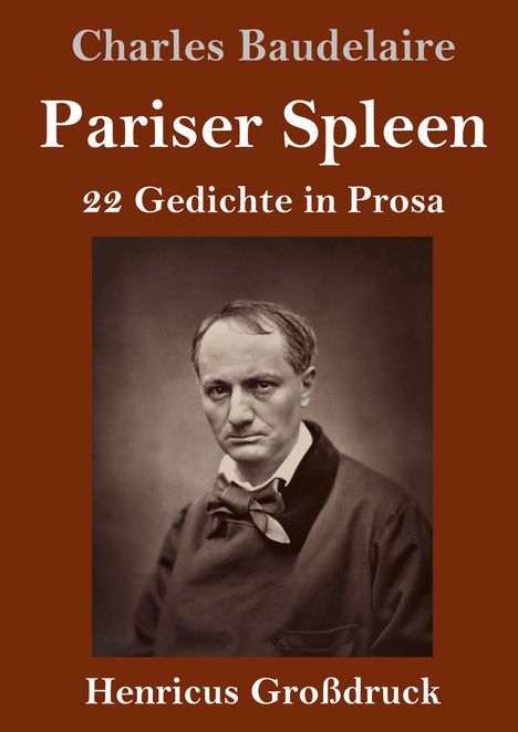 Charles Baudelaire: Pariser Spleen (Großdruck), Buch