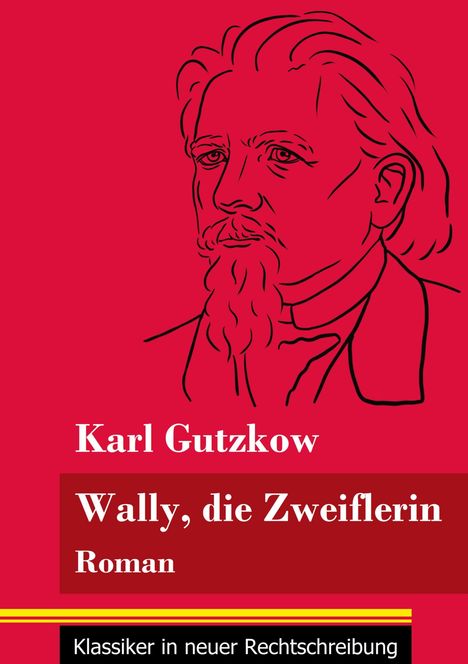 Karl Gutzkow: Wally, die Zweiflerin, Buch