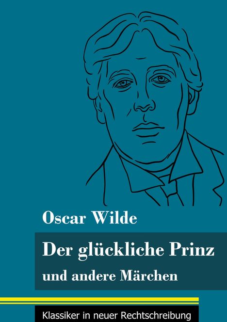 Oscar Wilde: Der glückliche Prinz und andere Märchen, Buch