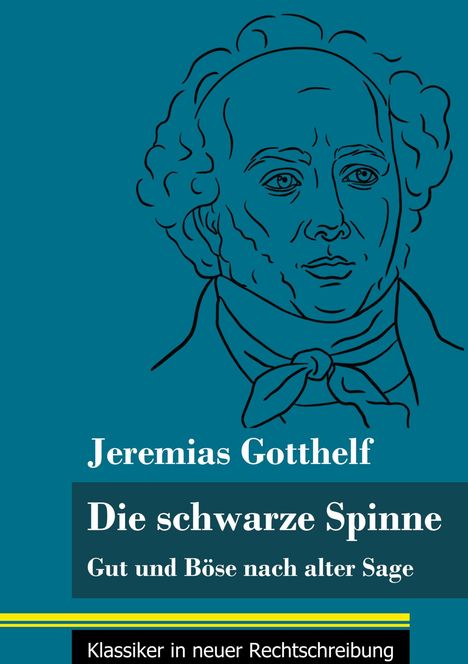 Jeremias Gotthelf: Die schwarze Spinne, Buch