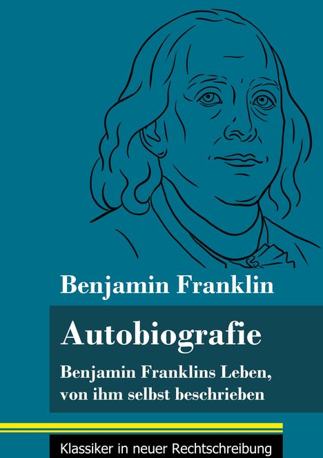 Benjamin Franklin: Autobiografie, Buch